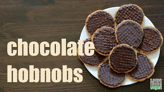 chocolate hobnobs Something Vegan [upl. by Ettelocin233]