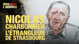 Faites entrer laccusé  Nicolas Charbonnier létrangleur de Strasbourg [upl. by Attegroeg]