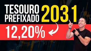 Tesouro Prefixado 2031 com Rendimentos Imperdíveis [upl. by Attem]