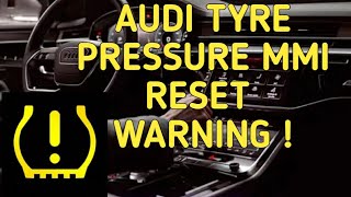 How to Reset Tire Pressure Monitoring Audi A1 A4 A5 A6 A7 A8 Q3 Q5 Q7 MMI [upl. by Annoik727]