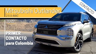 Mitsubishi Outlander 25 SAWC 2022  PRIMER CONTACTO para Colombia [upl. by Harlamert99]