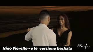 Nino Fiorello  è le versione bachata [upl. by Inaleon]