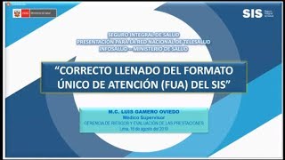 CORRECTO LLENADO DEL FORMATO ÚNICO DE ATENCIÓN FUA DEL SIS [upl. by Christy329]