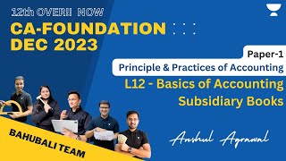 L12  Basics of Accounting  Subsidiary Books  Anshul Agrawal [upl. by Elhsa]