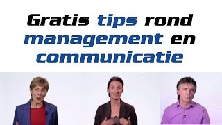 Gratis tips rond management en communicatie [upl. by Nicolina991]