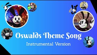 Oswald the Lucky Rabbit Theme Song  Instrumental Version [upl. by Anoli]