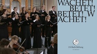 JS Bach  Chorus quotWachet Betet Betet Wachetquot from Cantata BWV 70 [upl. by Yevrah748]