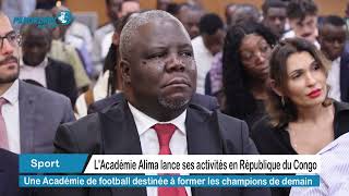 Une nouvelle Académie de football pour jeunes au CongoBrazzaville [upl. by Yelra]