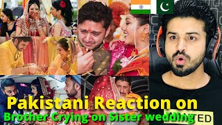 Reacting on Indian Brother Crying Sister Wedding Rukhsati  Emotional Indian Marriage [upl. by Anawahs]