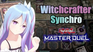 WitchcrafterSynchro feat Halq【YuGiOh Master Duel】 [upl. by Shari]