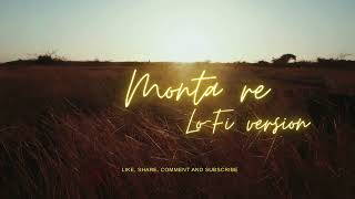 Monta re lofi version  Lootera [upl. by Eussoj962]