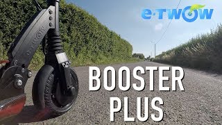 eTWOW BOOSTER PLUS  Présentation et Test [upl. by Oyek]