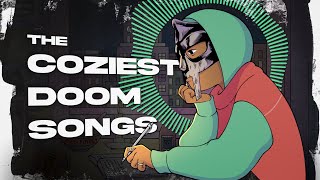 The Coziest MF DOOM Songs [upl. by Dmitri]