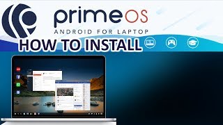 PrimeOS Android for PC 32bit and 64bit  How to Install Tutorial 2018 [upl. by Cornelle987]