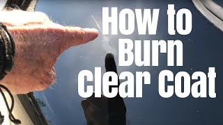 Car Polishing How to burn clear coat [upl. by Sternick]