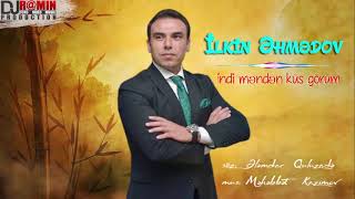 İlkin Əhmədov  indi məndən küs görüm  YouTube Kanalımıza abunə olun like edin əziz izləyicilər [upl. by Aisirtap]