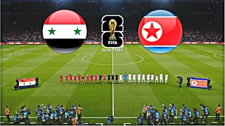 SYRIA vs NORTH KOREA  FIFA WORLD CUP 2026 QUALIFIERS [upl. by Fransisco]