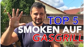 TOP 5 TIPS ZUM SMOKEN MIT DEM GASGRILL 5 Arten mit Gasgrills zu smoken  Klaus grillt [upl. by Arihay]