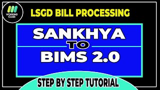 BIMS 20 AND SANKHYA WEB FOR PREPARATION AND PROCESSING OF LSGD PROJECT BILL [upl. by Samal]