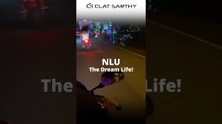 NLU More Than Just Studies 📚 NLUlife CLATSARTHY CLAT2025 CLAT2026 [upl. by Keavy661]