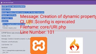 Message Creation of dynamic property CIURIconfig is deprecated Codeigniter ERROR [upl. by Annazus116]