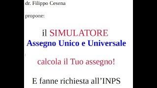 Assegno Unico e Universale  CALCOLA quanto ti spetta da marzo 2022  il SIMULATORE INPS [upl. by Blasien]