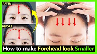 How to fix big wide forehead Make forehead smaller naturally  Shrink forehead with exercises [upl. by Yhtommit]