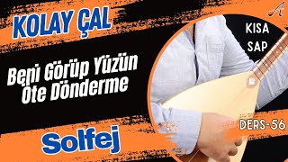 Beni Görüp Yüzün Öte DöndermeSolfejKısa Sap Bağlama [upl. by Regni218]