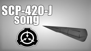 SCP 420J song joint [upl. by Lawson348]