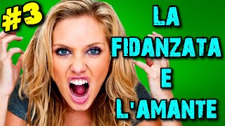 La FIDANZATA e LAMANTE  EP 3 [upl. by Kinnard]