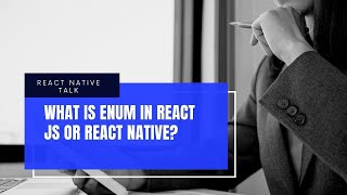 How do I access exported enums in react native What is enum in react JS  React Native [upl. by Tsuda]