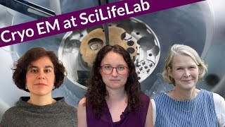 Unfreezing the secrets of life with CryoEM at SciLifeLab [upl. by Notyalk]