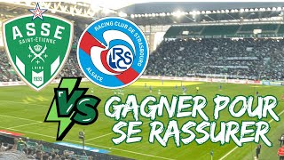 ASSE  STRASBOURG Lavant match [upl. by Ainevuol418]