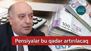 Rəsmi məlumat gəldi 2024cü ildən pensiyalar bu qədər artacaq [upl. by Iclehc]