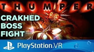 Thumper on PlayStation VR  Crackhed Boss Fight Gameplay [upl. by Nettirb]