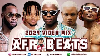 BEST OF THE BEST AFROBEATS VIDEO MIX 2024 l AMAPIANO 2024 l BOY SPYCE ASAKE FLAVOUR MOHBAD KIZZ [upl. by Yahc310]