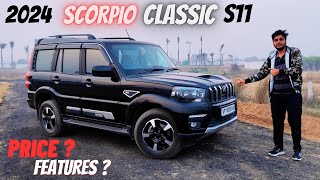 2024 SCORPIO CLASSIC S11  CAPTAIN SEATS VARIANT  DETAILED REVIEW  AKSHAT RANA 7277 [upl. by Leanor]