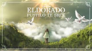 ELDORADO PUSTILO TE SRCE [upl. by Alisan399]