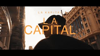 La Kapital  LA CAPITAL Video Oficial [upl. by Juta]