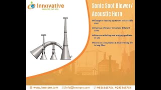 Clanus Sonic Soot blower By Innovative Enerpro Private Limited [upl. by Ennaus463]