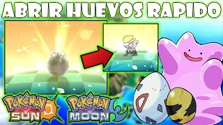 ★POKEMON SOL Y LUNA TRUCO PARA ECLOSIONAR ABRIR HUEVOS RAPIDO Y FACIL EN MENOS DE 1 MINUTO★ [upl. by Constancia]