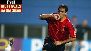 Raul ◉ All 44 Goals for Spain 🇪🇸 [upl. by Enelkcaj262]