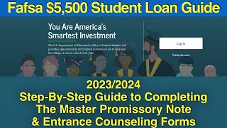 Guide to Completing The Master Promissory amp Entrance Counseling forms for Fafsa loans [upl. by Ginnifer895]