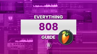 EVERYTHING 808 Tuning ADSR Mixing Sidechaining in FL Studio [upl. by Nylesor]