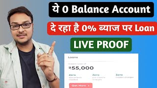 Instant Personal Loan on 0 Interest on Zero Balance Account  No Income Proof  No Documents loan [upl. by Valera68]