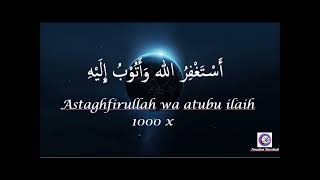 astaghfirullah wa atu bu ilaihi 1000x [upl. by Aretina741]