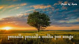 pennalla pennalla oodha poo 💕 songs duet l AR Rahman l kavin [upl. by Gwendolyn256]