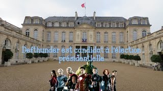 Defthunder est candidat à lélection présidentielle [upl. by Talya]