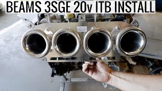 20v ITB Install on Beams 3SGE  RA24 Celica Project [upl. by Hite865]