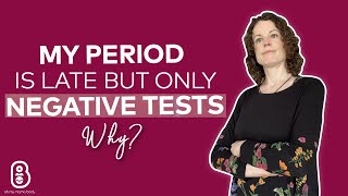 My period is late but I am only getting negative tests [upl. by Seira]